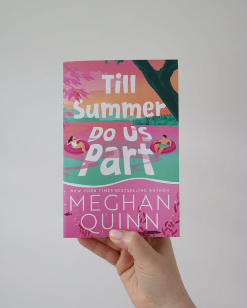 Till Summer Do Us Part by Meghan Quinn
