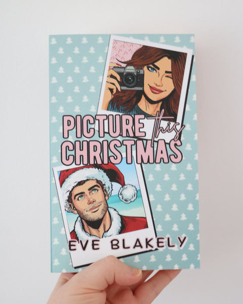 Picture This Christmas Special Edition - Eve Blakely