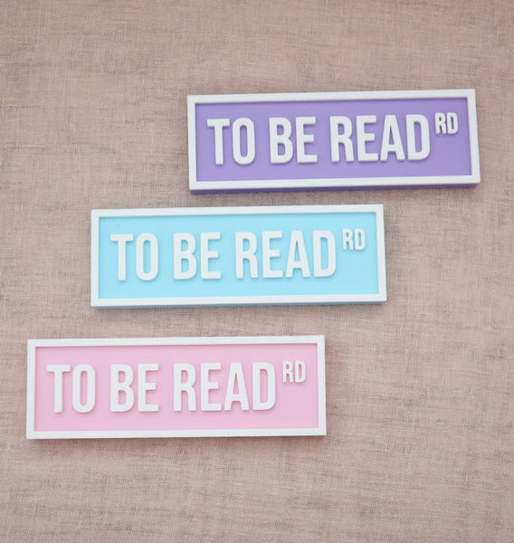 To Be Read - Book Shelf Sign