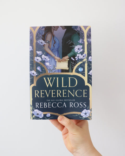 Wild Reverence - Rebecca Ross