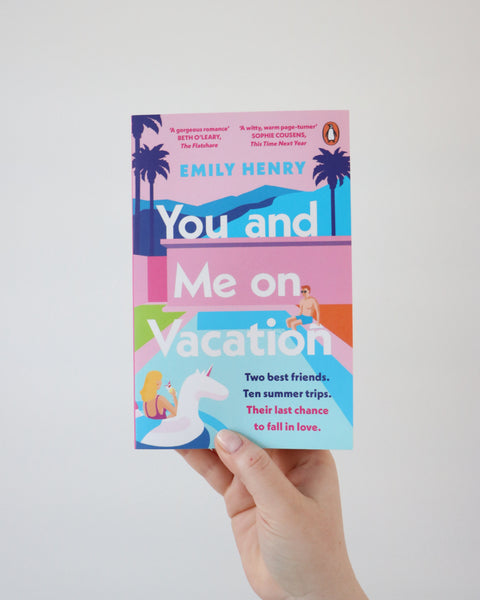 You and Me on Vacation - Emily Henry