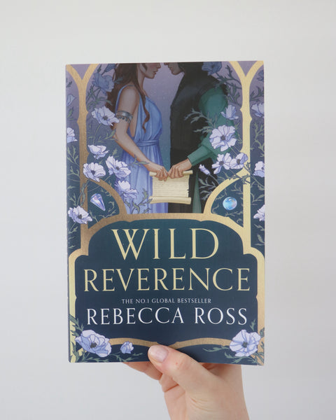 Wild Reverence - Rebecca Ross